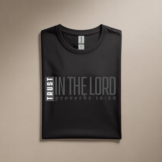 Trust in the Lord Tee